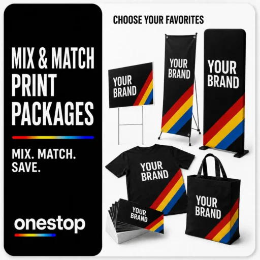 Mix and match print packages with custom signs, banners, displays, acrylic signs, table covers, and T-shirts from OneStop in Tampa